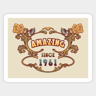 AMAZING SINCE 1961 art nouveau retro vintage floral birthday gift Sticker